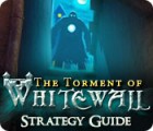  The Torment of Whitewall Strategy Guide παιχνίδι