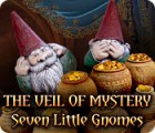  The Veil of Mystery: Seven Little Gnomes παιχνίδι