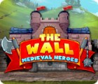  The Wall: Medieval Heroes παιχνίδι
