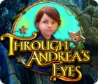  Through Andrea's Eyes παιχνίδι