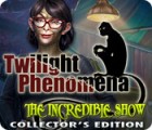  Twilight Phenomena: The Incredible Show Collector's Edition παιχνίδι