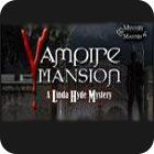  Vampire Mansions: A Linda Hyde Mystery παιχνίδι