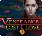  Vengeance: Lost Love παιχνίδι