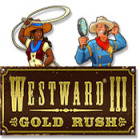  Westward III: Gold Rush παιχνίδι
