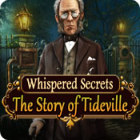  Whispered Secrets: The Story of Tideville παιχνίδι