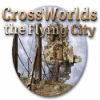  Crossworlds: The Flying City παιχνίδι