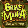  Grave Mania: Undead Fever παιχνίδι