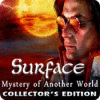  Surface: Mystery of Another World Collector's Edition παιχνίδι