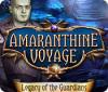  Amaranthine Voyage: Legacy of the Guardians παιχνίδι