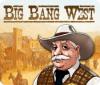  Big Bang West παιχνίδι