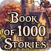  Book Of 1000 Stories παιχνίδι