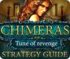 Chimeras: Tune Of Revenge Strategy Guide παιχνίδι