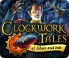  Clockwork Tales: Of Glass and Ink παιχνίδι