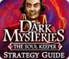  Dark Mysteries: The Soul Keeper Strategy Guide παιχνίδι
