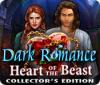 Dark Romance: Heart of the Beast Collector's Edition παιχνίδι