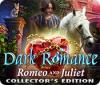 Dark Romance: Romeo and Juliet Collector's Edition παιχνίδι
