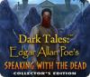  Dark Tales: Edgar Allan Poe's Speaking with the Dead Collector's Edition παιχνίδι