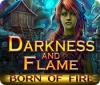  Darkness and Flame: Born of Fire παιχνίδι