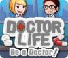  Doctor Life: Be a Doctor! παιχνίδι