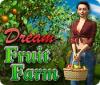 Dream Fruit Farm παιχνίδι