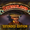  Dreamland Extended Edition παιχνίδι
