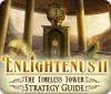  Enlightenus II: The Timeless Tower Strategy Guide παιχνίδι