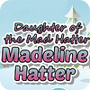  Madeline Hatter παιχνίδι
