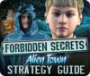  Forbidden Secrets: Alien Town Strategy Guide παιχνίδι