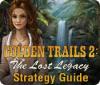  Golden Trails 2: The Lost Legacy Strategy Guide παιχνίδι
