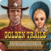  Golden Trails: The New Western Rush παιχνίδι