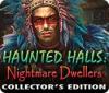  Haunted Halls: Nightmare Dwellers Collector's Edition παιχνίδι