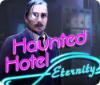 Haunted Hotel: Eternity παιχνίδι