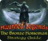 Haunted Legends: The Bronze Horseman Strategy Guide παιχνίδι