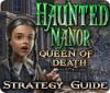 Haunted Manor: Queen of Death Strategy Guide παιχνίδι