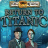  Hidden Mysteries: Return to Titanic παιχνίδι