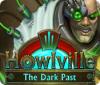  Howlville: The Dark Past παιχνίδι