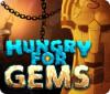  Hungry For Gems παιχνίδι