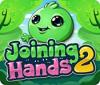  Joining Hands 2 παιχνίδι
