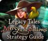  Legacy Tales: Mercy of the Gallows Strategy Guide παιχνίδι
