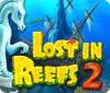 Lost in Reefs 2 παιχνίδι
