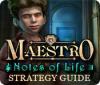 Maestro: Notes of Life Strategy Guide παιχνίδι