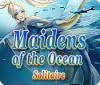  Maidens of the Ocean Solitaire παιχνίδι