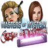  Masters of Mystery - Crime of Fashion παιχνίδι