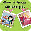  Mulan and Aurora. Similarities παιχνίδι