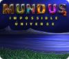  Mundus: Impossible Universe 2 παιχνίδι