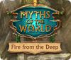 Myths of the World: Fire from the Deep παιχνίδι