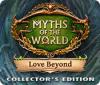  Myths of the World: Love Beyond Collector's Edition παιχνίδι