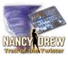  Nancy Drew: Trail of the Twister παιχνίδι