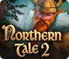  Northern Tale 2 παιχνίδι