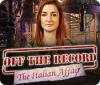 Off the Record: The Italian Affair παιχνίδι